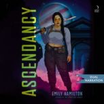 Ascendancy, Emily Hamilton