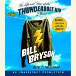 The Life and Times of the Thunderbolt..., Bill Bryson