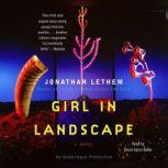 Girl in Landscape, Jonathan Lethem