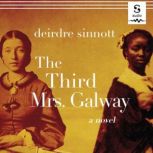 The Third Mrs. Galway, Deirdre Sinnott
