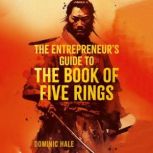 The Entrepreneurs Guide to the Book ..., Dominic Hale