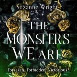 The Monsters We Are, Suzanne Wright