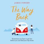 The Way Back, Jamie Fewery