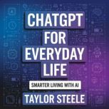 ChatGPT for Everyday Life, Lars