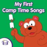 My First Camp Time Songs, Kim Mitzo Thompson