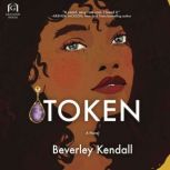 Token, Beverley Kendall