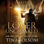 Lover Uncloaked Stealth Guardians 1..., Tina Folsom