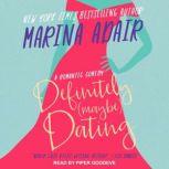 Definitely Maybe Dating, Marina Adair