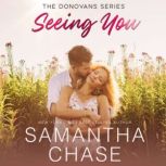 Seeing You, Samantha Chase