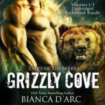 Grizzly Cove Anthology Vol. 13, Bianca DArc