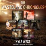 The Wasteland Chronicles The Post-Apocalyptic Box Set, Kyle West