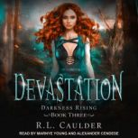 Devastation, R.L. Caulder