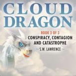 CLOUD DRAGON, S. W. Lawrence, MD