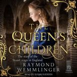 The Queens Children, Raymond Wemmlinger