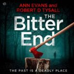 The Bitter End, Ann Evans