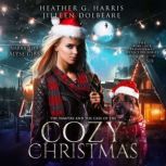 The Vampire and the Case of the Cozy ..., Heather G. Harris