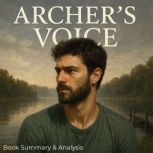 Archers Voice Book Summary  Analys..., Ava Cross