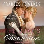 The Dukes Obsession, Frances Fowlkes