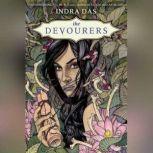The Devourers, Indra Das
