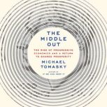 The Middle Out, Michael Tomasky