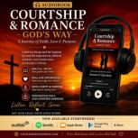 Courtship Romance Gods Way, Joanna Ogunleye