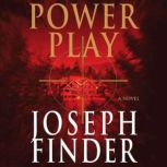 Power Play, Joseph Finder