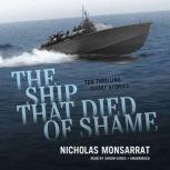 The Ship That Died of Shame, Nicholas Monsarrat