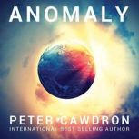 Anomaly, Peter Cawdron