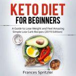 Keto Diet for Beginners, Frances Spritzler