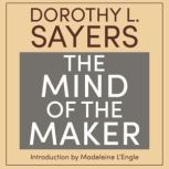 The Mind of the Maker, Dorothy L. Sayers