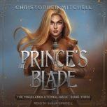 The Princes Blade, Christopher Mitchell