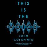 This is the Voice, John Colapinto