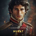 Murat, Alexandre Dumas