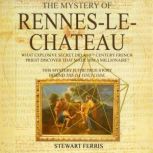 The Mystery of RennesLeChateau, Stewart Ferris