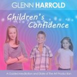 Childrens Confidence, Glenn Harrold