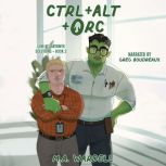 CtrlAltOrc, M.A. Wardell