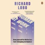 Human at Work, Richard Lobo