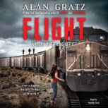 Flight A Story of Seeking Refuge, Alan Gratz