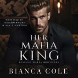 Her Mafia King, Bianca Cole