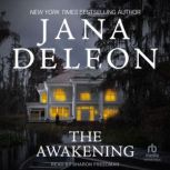 The Awakening, Jana DeLeon