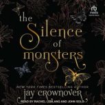 The Silence of Monsters, Jay Crownover