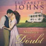Shadows of Doubt, Elizabeth Johns