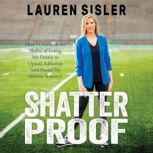 Shatterproof, Lauren Sisler