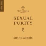 Sexual Purity, Shane Morris