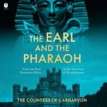 The Earl and the Pharaoh, The Countess of Carnarvon