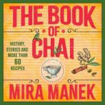 The Book of Chai, Mira Manek