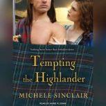 Tempting the Highlander, Michele Sinclair