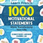 1000 Motivational Statements, ScienceBased Language Learning Lab