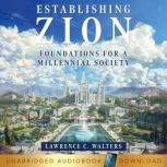 Establishing Zion, Lawrence Walters