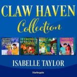 Claw Haven Collection, Isabelle Taylor